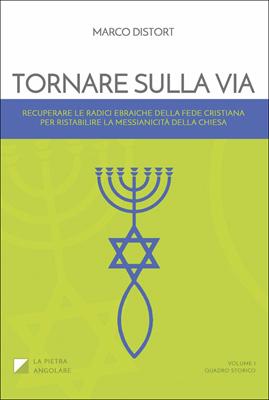 Tornare sulla via Volume 1 Quadro storico (Brossura)