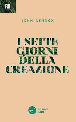 I sette giorni della creazione (Brossura)