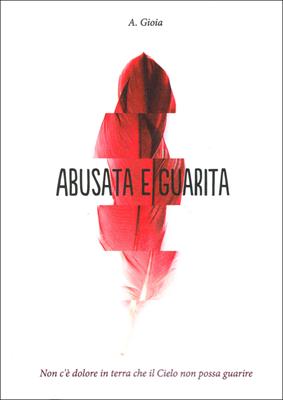 Abusata e guarita