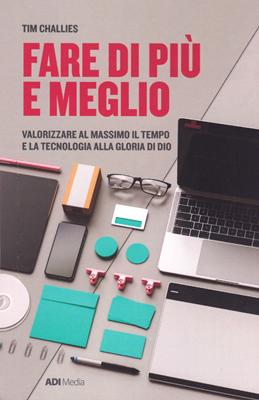 Fare di più e meglio