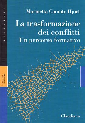La trasformazione dei conflitti (Brossura)