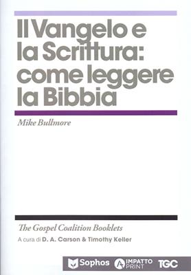 Il Vangelo e la Scrittura: come leggere la Bibbia