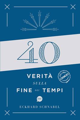 40 verità sulla fine dei tempi
