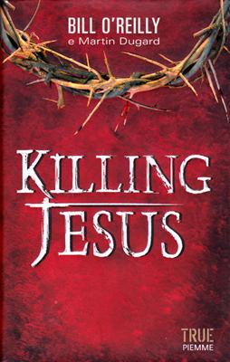 Killing Jesus
