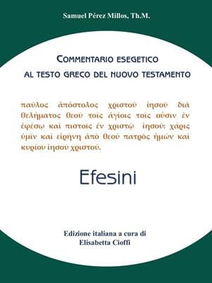 Efesini - Commentario esegetico al testo greco del Nuovo Testamento (Copertina rigida)