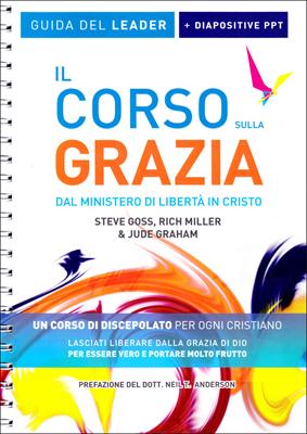 Il Corso sulla Grazia - Guida del Leader + Diapositive PPT (Spirale)