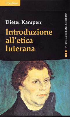 Introduzione all'etica luterana (Brossura)
