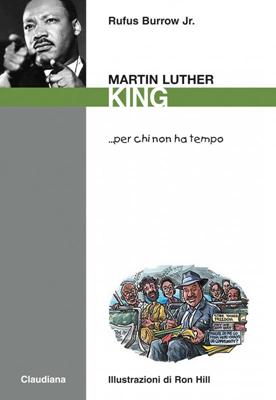 Martin Luther King… per chi non ha tempo