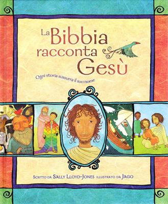La Bibbia racconta Gesù