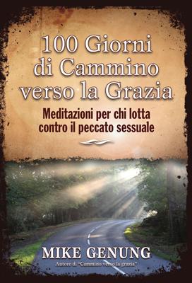 100 giorni di cammino verso la grazia