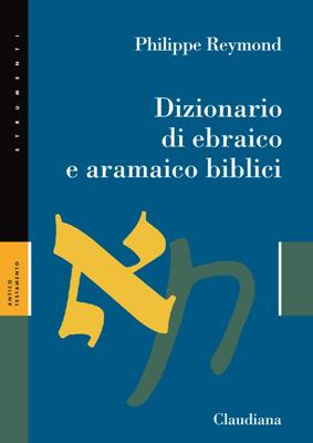 Dizionario di ebraico e aramaico biblici (Brossura)