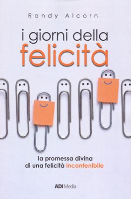 I giorni della felicità