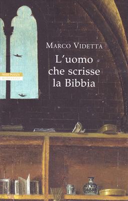 L'uomo che scrisse la Bibbia