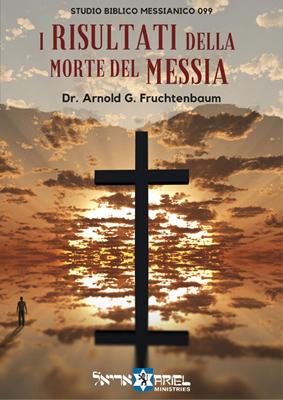 I risultati della morte del Messia (Spillato)
