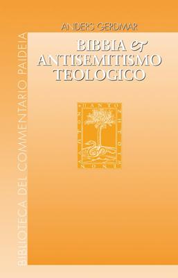 Bibbia e antisemitismo teologico