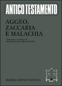 Aggeo, Zaccaria e Malachia