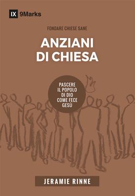 Anziani di chiesa (Brossura)