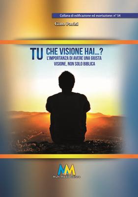 Tu che visione hai...?