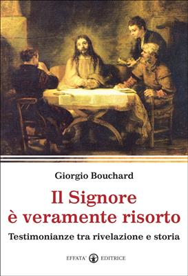 Il Signore è veramente risorto