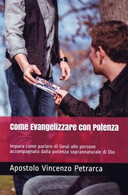 Come evangelizzare con potenza