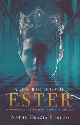 Alla ricerca di Ester