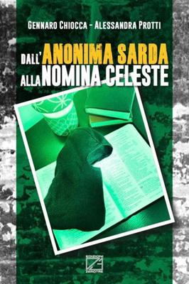 Dall'anonima sarda alla nomina celeste
