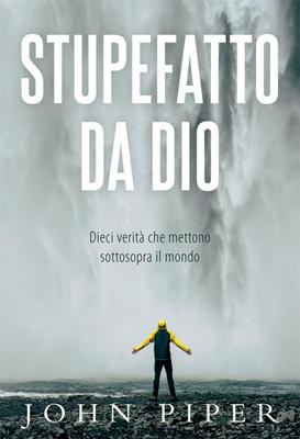 Stupefatto da Dio