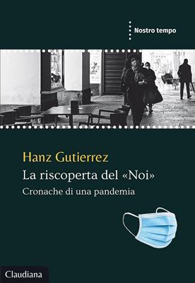 La riscoperta del «Noi» (Brossura)