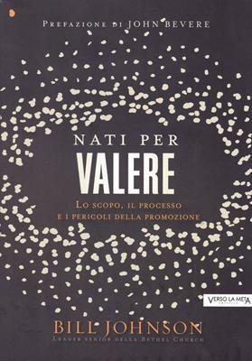 Nati per valere