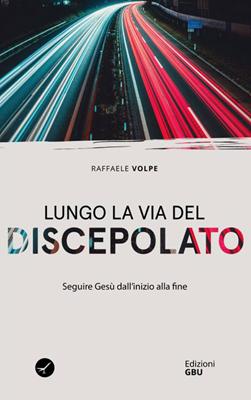Lungo la via del discepolato
