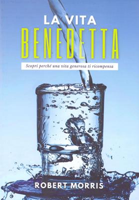 La vita benedetta
