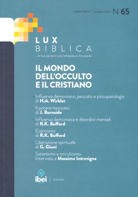 Il mondo dell'occulto e il cristiano Lux Biblica - n° 65 (Brossura)