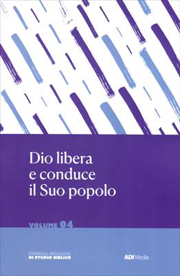 Dio libera e conduce il suo popolo (Brossura)