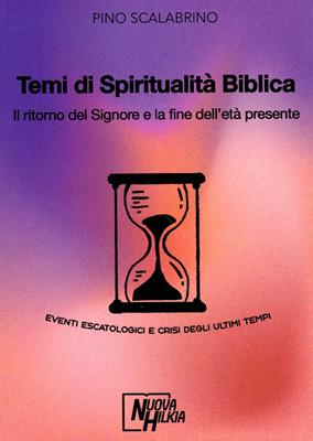 Il ritorno del Signore e la fine dell'età presente (Brossura)