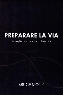 Preparare la via
