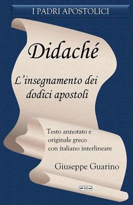 Didaché. L'insegnamento dei dodici apostoli