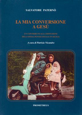 La mia conversione a Gesù