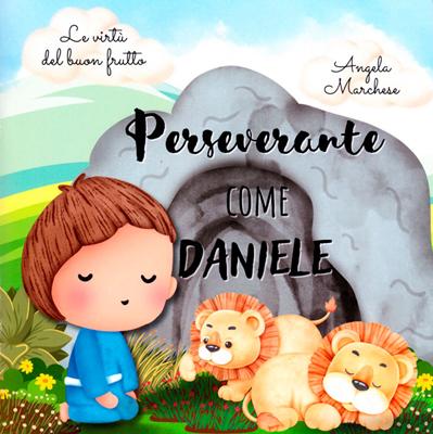 Perseverante come Daniele (Spillato)