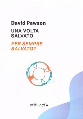 Una volta salvato per sempre salvato?