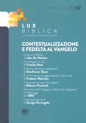 Contestualizzazione e fedeltà al Vangelo Lux Biblica - n° 62 (Brossura)