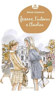 Jeanne, l'automne à Clairlieu