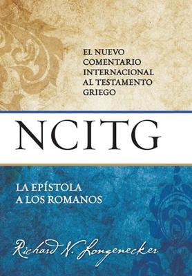 NCITG - La Epístola a los Romanos (Tapa Dura) [Libro]