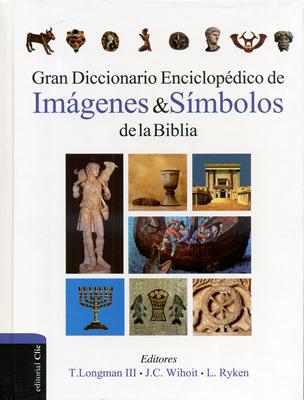 Gran Diccionario Enciclopédico de Imágenes y Símbolos de la Biblia