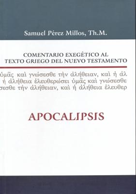 Comentario Exegético al Texto Griego del Nuevo Testamento: Apocalipsis (Tapa Dura) [Libro]