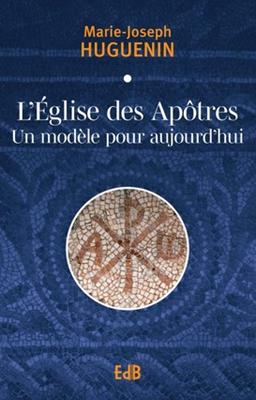 L'Eglise des apôtres