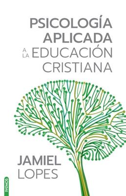 Psicología Aplicada a la Educación Cristiana
