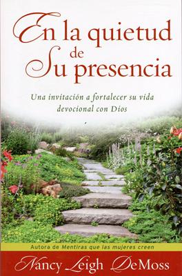 En la Quietud de Su Presencia