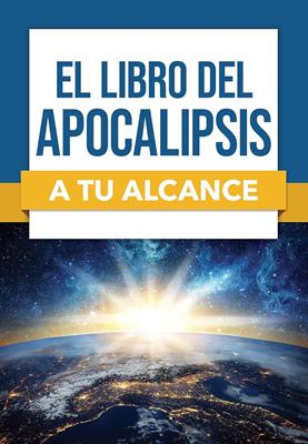 El Libro del Apocalipsis a tu Alcance (Rústica)