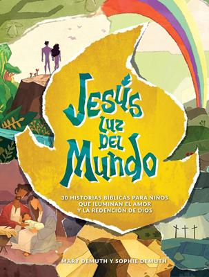 Jesús, Luz del Mundo