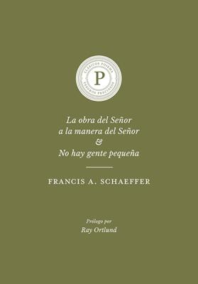 La Obra del Señor a la manera del Señor